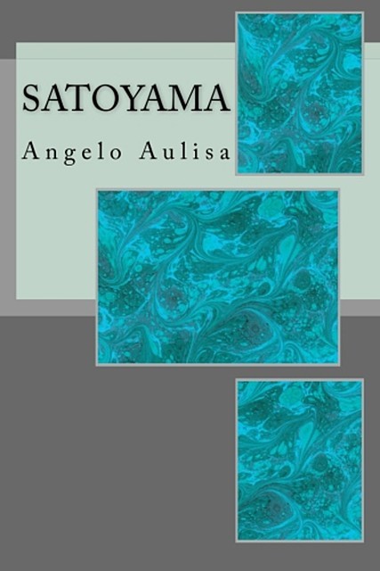 Satoyama, Angelo Aulisa
