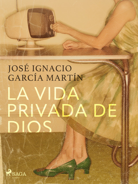 La vida privada de Dios, José Ignacio García Martín