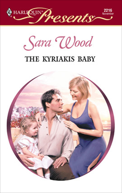 The Kyriakis Baby, Sara Wood