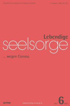 Lebendige Seelsorge 6/2020, Echter Verlag