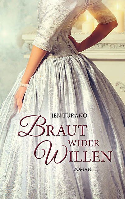 Braut wider Willen, Jen Turano