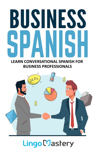 Business Spanish, Lingo Mastery