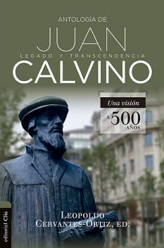 Antología de Juan Calvino, Leopoldo Cervantes-Ortiz