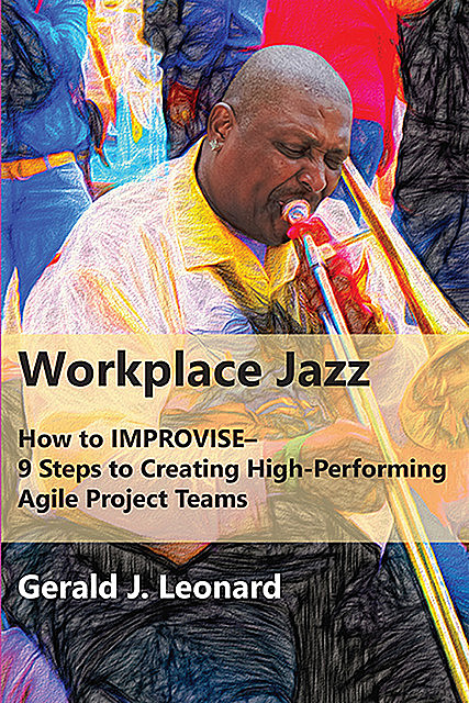 Workplace Jazz, Gerald Leonard