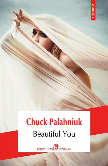 Beautiful You, Chuck Palahniuk, Catalin Ionascu