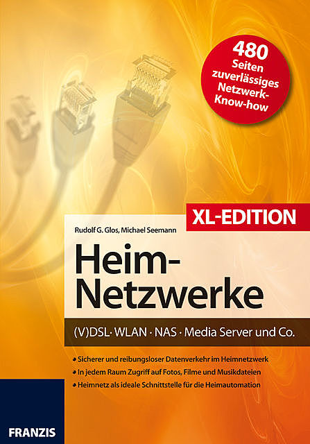 Heimnetzwerke XL-Edition, Michael Seemann, Rudolf G. Glos