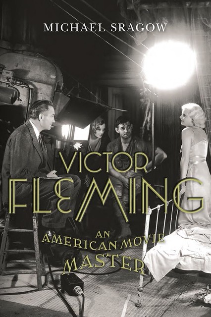 Victor Fleming, Michael Sragow