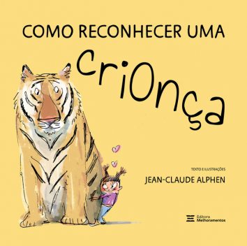 Como reconhecer uma crionça, Jean-Claude Alphen