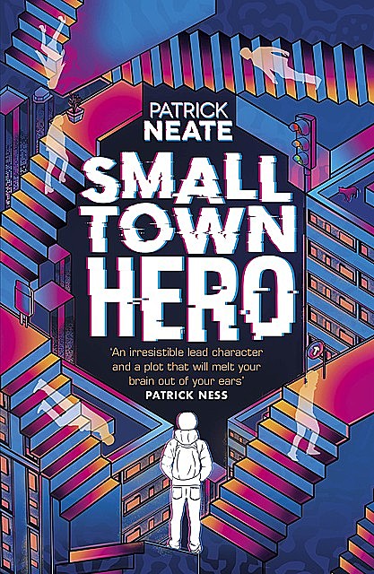 Small Town Hero, Patrick Neate