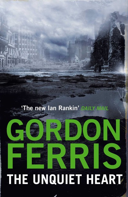 The Unquiet Heart, Gordon Ferris