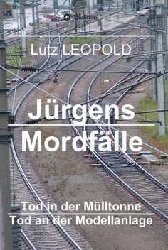Jürgens Mordfälle, Lutz LEOPOLD