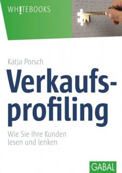 Verkaufsprofiling, Katja Porsch