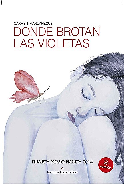 Donde brotan las violetas (Spanish Edition), Carmen Manzaneque