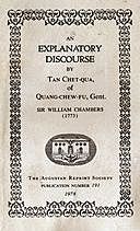An Explanatory Discourse by Tan Chet-qua of Quang-chew-fu, Gent, Sir, William Chambers