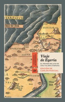 Viaje de Egeria, Egeria