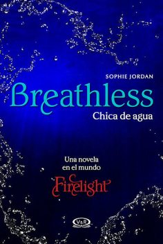 Breathless – Chica de agua, sophie jordan