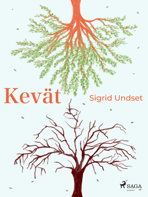 Kevät, Sigrid Undset