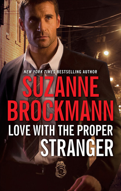 Love With The Proper Stranger, Suzanne Brockmann