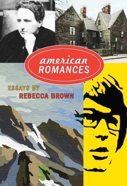 American Romances, Rebecca Brown