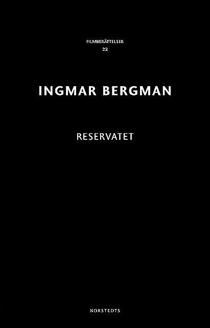 Reservatet, Ingmar Bergman