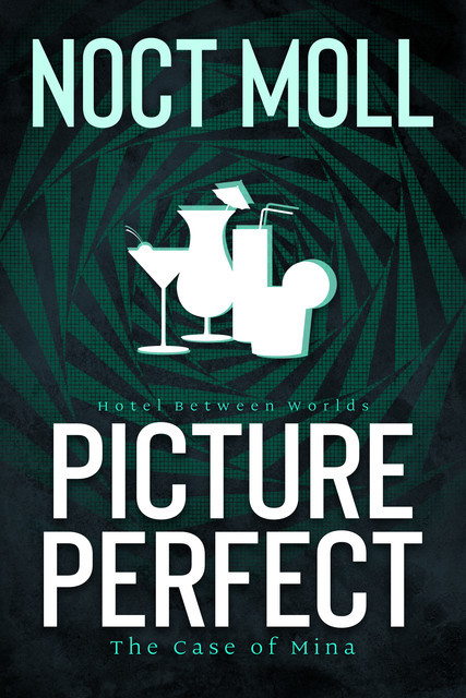 Picture Perfect: The Case of Mina, Noct Moll