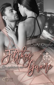Filthy Game: Du gehörst mir, Cheryl Kingston