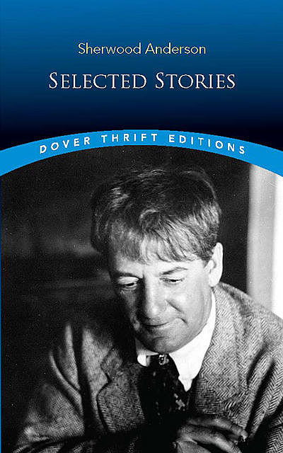 Selected Stories, Sherwood Anderson