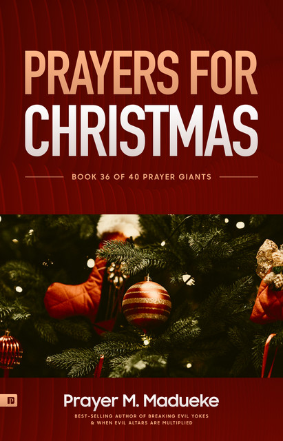 Prayers for Christmas, Prayer M. Madueke