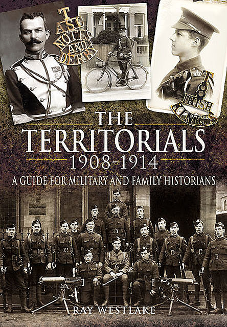 The Territorials 1908–1914, Ray Westlake