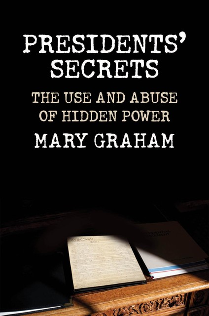 Presidents' Secrets, Mary Graham