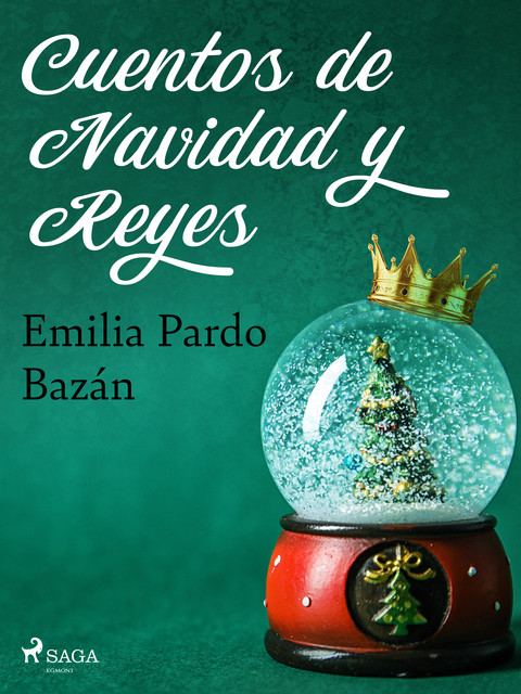 Cuentos de Navidad y Reyes, Emilia Pardo Bazán