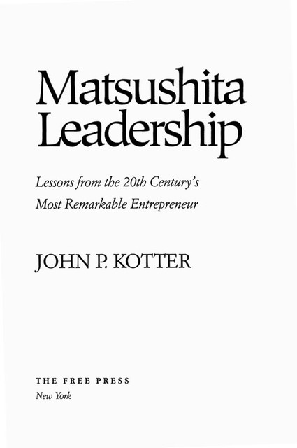 Matsushita Leadership, John P. Kotter