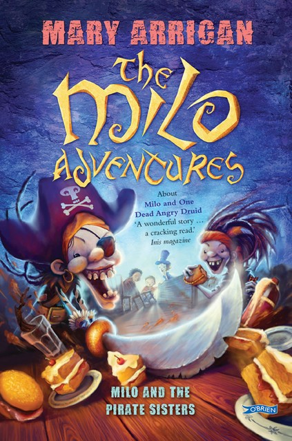Milo and the Pirate Sisters, Mary Arrigan