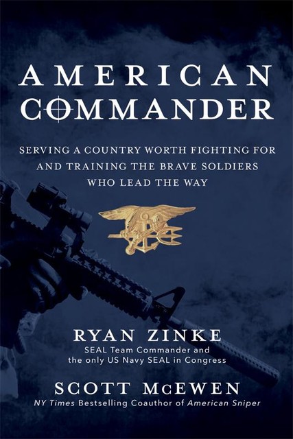 American Commander, Ryan Zinke