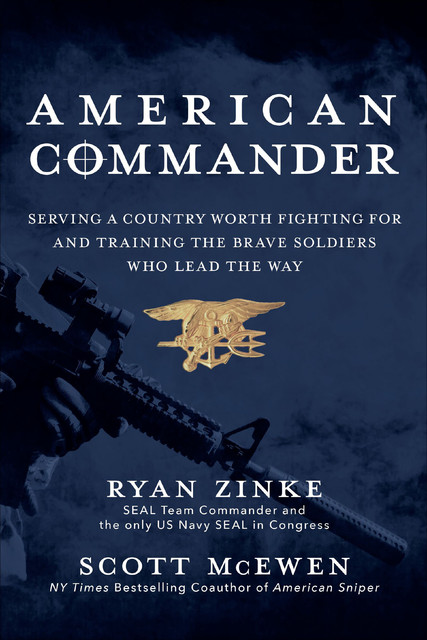 American Commander, Ryan Zinke