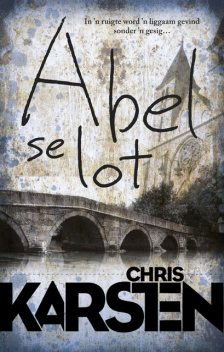 Abel se lot, Chris Karsten