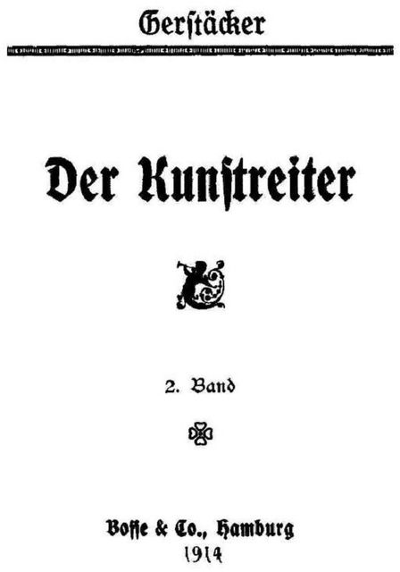Der Kunstreiter, 2. Band, Friedrich Gerstäcker