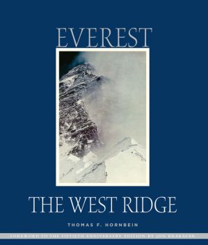Everest: The West Ridge, Thomas F.Hornbein