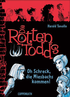 Die Rottentodds - Band 5, Harald Tonollo