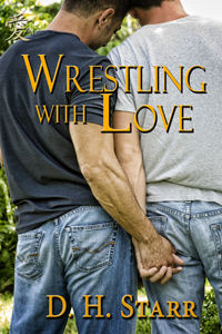 Wrestling With Love, D.H. Starr