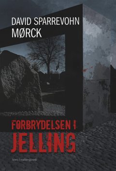 Forbrydelsen i Jelling, David Sparrevohn Mørck