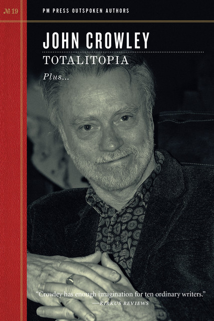 Totalitopia, John Crowley