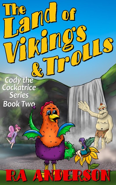 The Land of Vikings & Trolls, RA Anderson