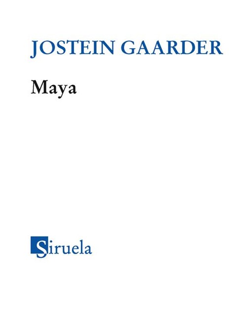Maya, Jostein Gaarder