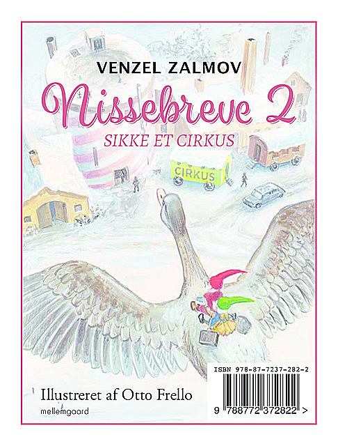 Nissebreve 2 – Sikke et cirkus, Per Venzel Zalmov