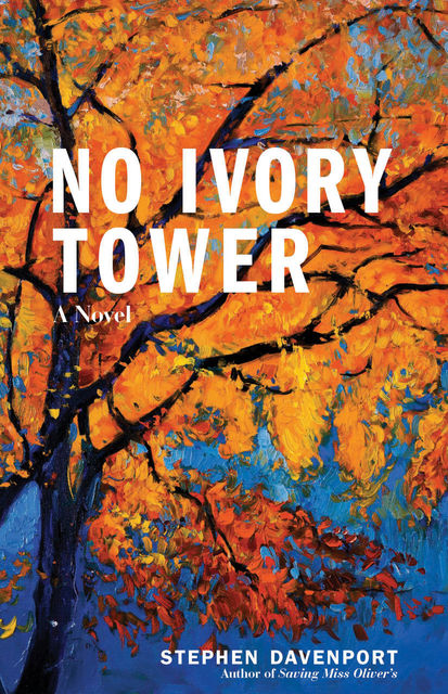 No Ivory Tower, Stephen Davenport