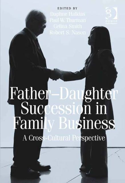 Father-Daughter Succession in Family Business, Daphne Halkias