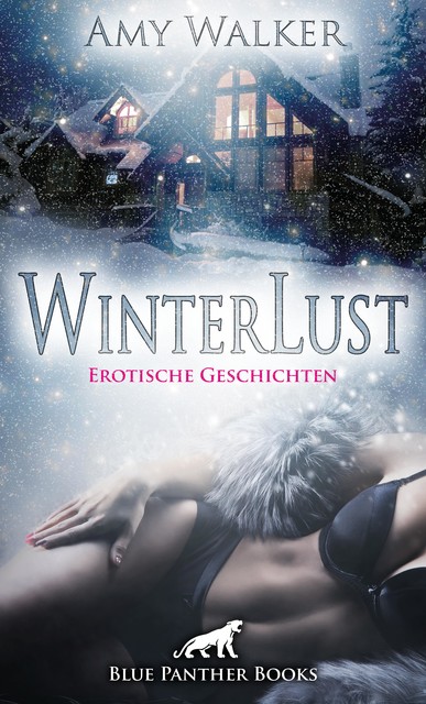 WinterLust | Erotische Geschichten, Amy Walker