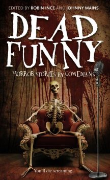 Dead Funny, Robin Ince