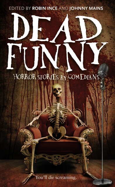 Dead Funny, Robin Ince